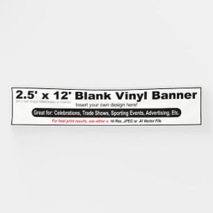 2.5' x 12' Design Your Own Banner