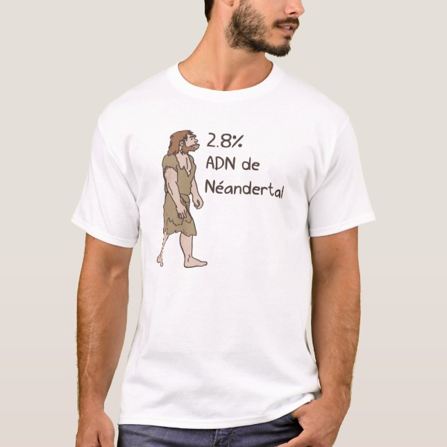 2.8% Neanderthal French T-Shirt (Front)