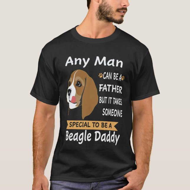 2 Any Man - Beagle Daddy Beagle T-Shirt (Front)