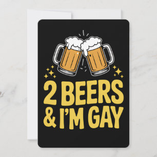 2 Beers & I'm Gay Funny LGBTQ Pride Ally Rainbow Invitation