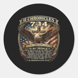 2 Chronicles 7_14 Christian Patriotic Faith Classic Round Sticker