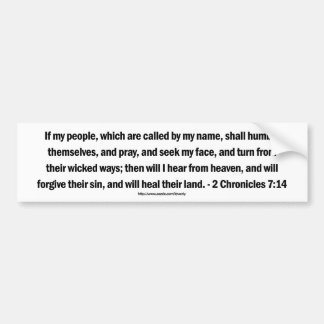 2 Chronicles 7:14 GOD's recipe for revival Bumper Sticker
