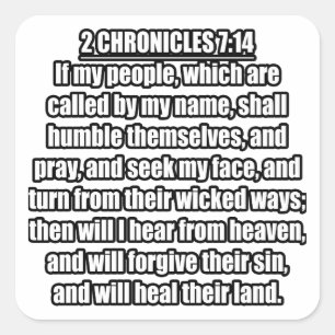 2 Chronicles 7 14 If My People Humble Pray Square Sticker
