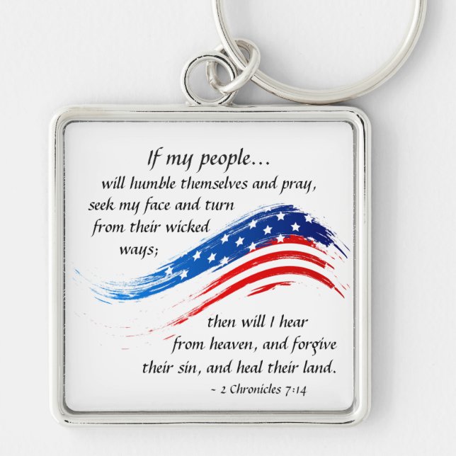 2 Chronicles 7:14 Scripture, American Flag Key Ring (Front)