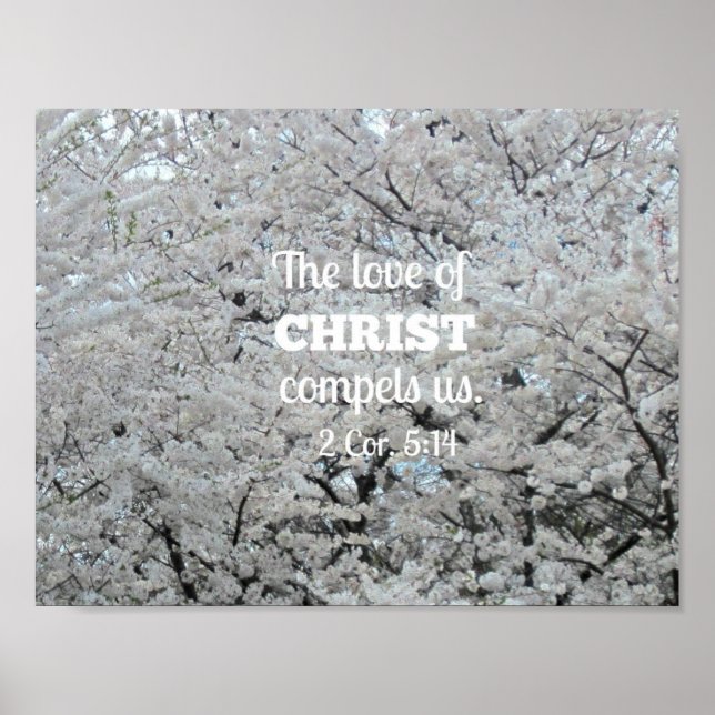 2 Cor. 5:14 The love of Christ compels us. Poster (Front)