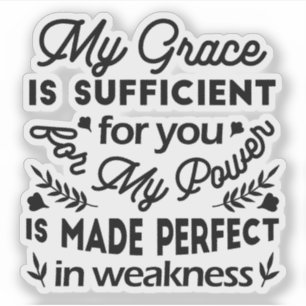 2 Corinthians 12:9 – My Grace Is Sufficient Art
