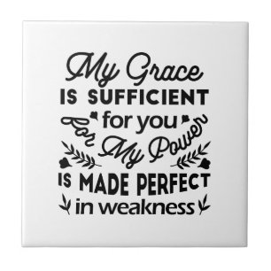 2 Corinthians 12:9 – My Grace Is Sufficient Art Ceramic Tile