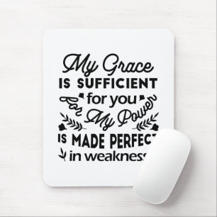 2 Corinthians 12:9 – My Grace Is Sufficient Art Mouse Pad
