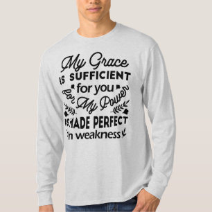 2 Corinthians 12:9 – My Grace Is Sufficient Art T-Shirt