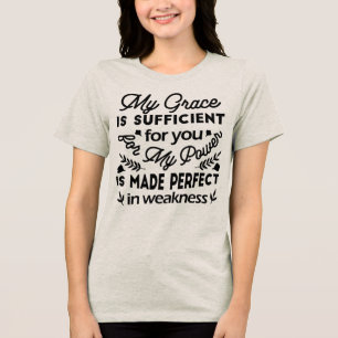 2 Corinthians 12:9 – My Grace Is Sufficient Art Tri-Blend Shirt