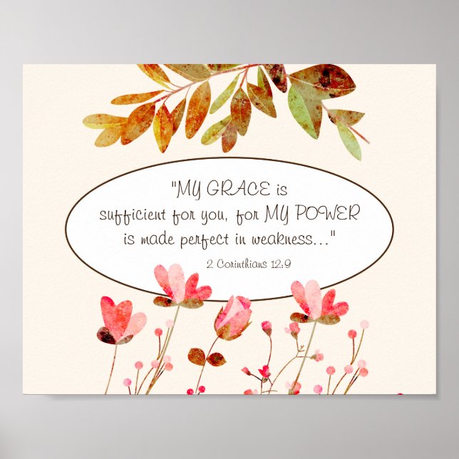 2 Corinthians 12:9 MY GRACE is sufficient for you Poster (Front)