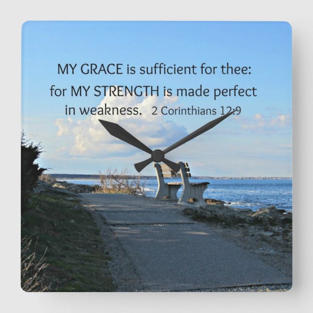 2 Corinthians 12:9 My Grace is sufficient ... Square Wall Clock (Front)