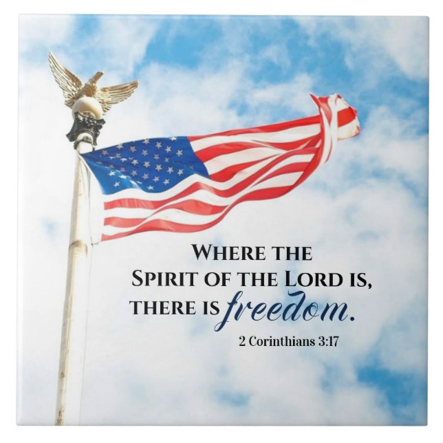 2 Corinthians 3:17 There is Freedom, American Flag Ceramic Tile (Front)