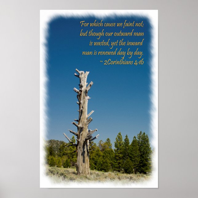 2 Corinthians 4:16 White Border Poster (Front)