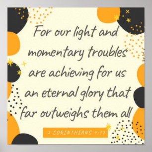 2 Corinthians 4:17 Eternal Glory Poster