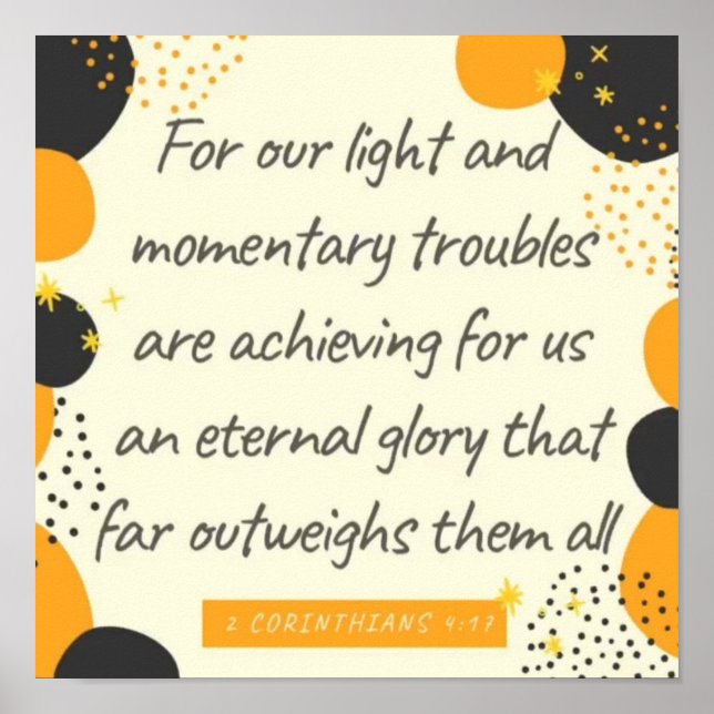2 Corinthians 4:17 Eternal Glory Poster (Front)