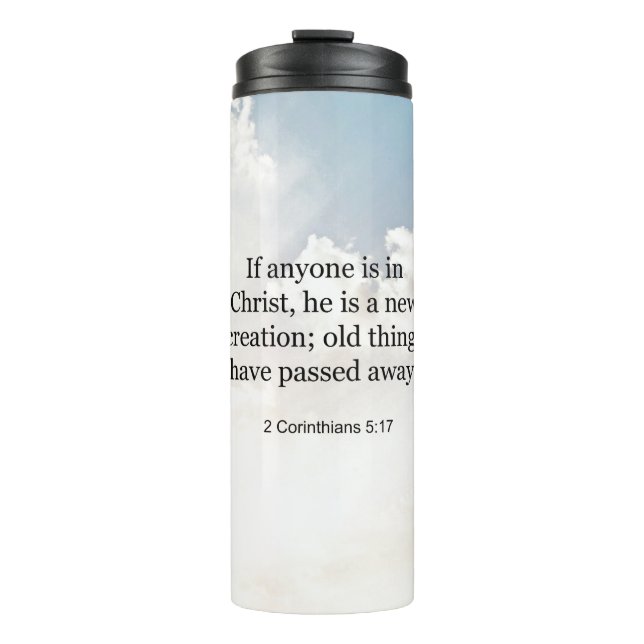 2 Corinthians 5:17 scripture verse Thermal Tumbler (Front)