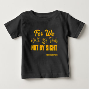 2 Corinthians 5:7 Bible Verse KJV Quote Baby T-Shirt