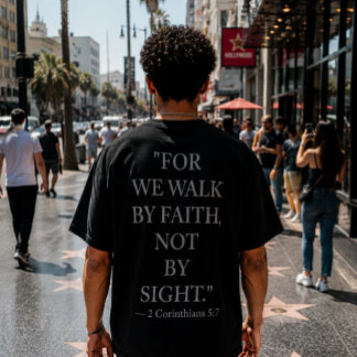 2 Corinthians 5:7 bible verse T-Shirt