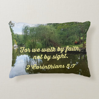 2 Corinthians 5:7 For we walk by faith Decorative Cushion