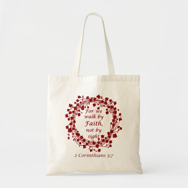 2 Corinthians 5:7 Quote Tote Bag (Front)