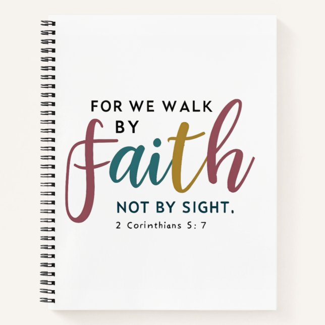 2 Corinthians 5:7 Trust Over Visible Certainty Notebook (Front)