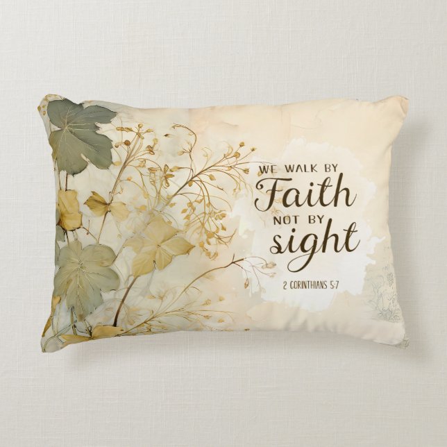 2 Corinthians 5:7 We Walk by Faith Bible Verse  Decorative Cushion (Front)
