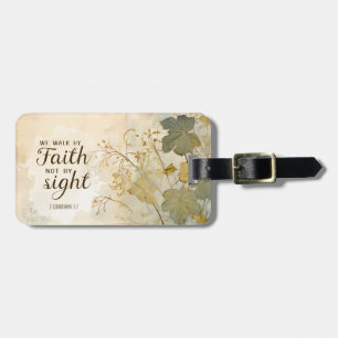 2 Corinthians 5:7 We Walk by Faith Bible Verse Luggage Tag