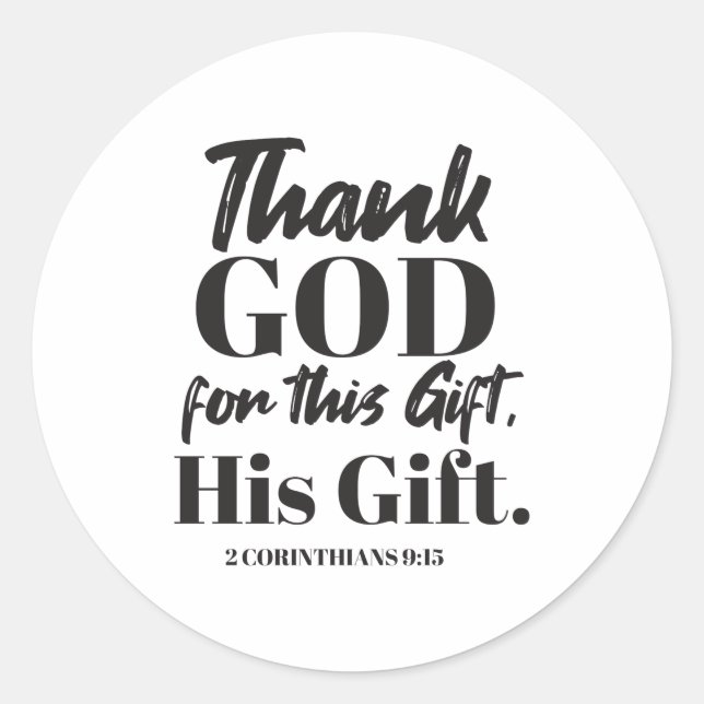 2 Corinthians 9:15 bible verse design II Classic Round Sticker (Front)