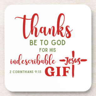 2 Corinthians 9:15 Thanks be to God Scripture Coaster