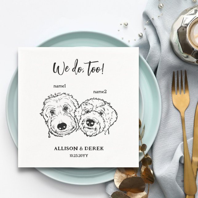 2 Dogs Doodle Drawing We do too Wedding  Napkin (we do too 2 dogs wedding napkins)