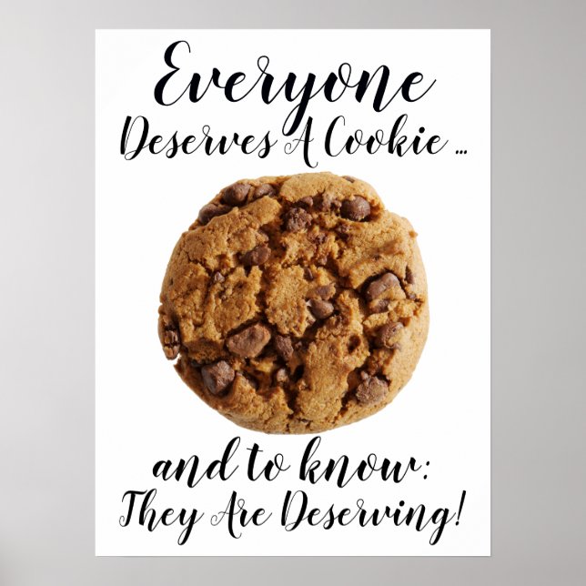 #2 Everyone Deserves a Cookie - Read Description Poster (Front)
