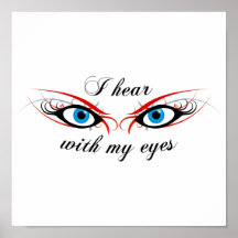 2 EYES I hear with my eyes Poster