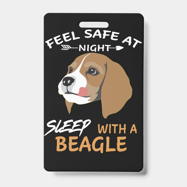 2 Feel Safe At Night Sleep With A Beagle ID Badge (Front)