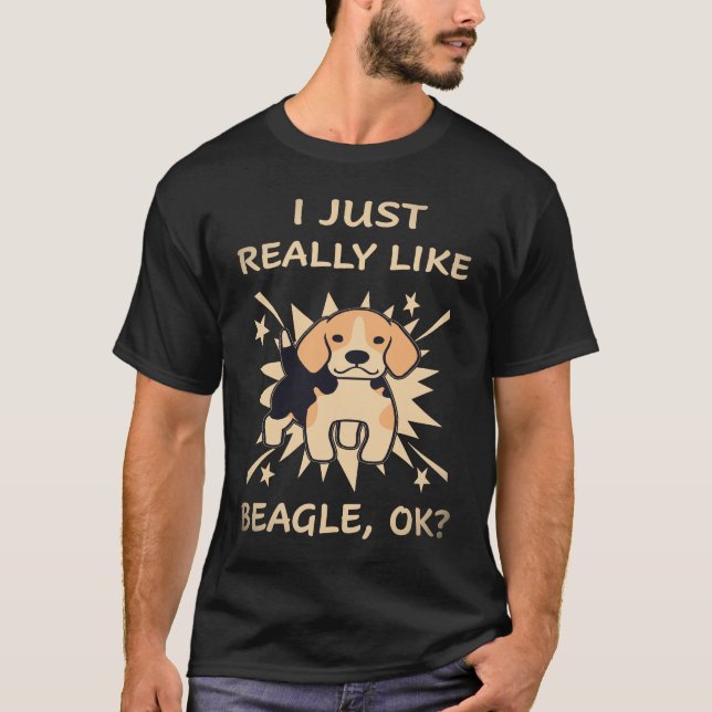 2 I Just Really Like Beagle T-Shirt (Front)