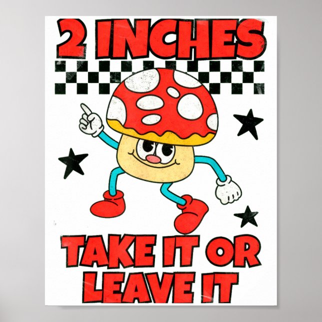 2 Inches Naughty Exchange Gag Gift Edgy Gen Z Meme Poster (Front)