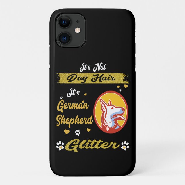 2 It's Not Dog Hair It's German Shepherd Glitter Case-Mate iPhone Case (Back)