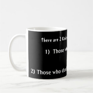2 Kinds of people in this world Coffee Mug