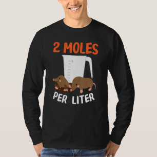 2 Moles Per Litre Animal Science Chemistry Design T-Shirt