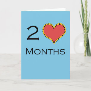 2 Month anniversary Card
