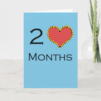 2 Month anniversary Card