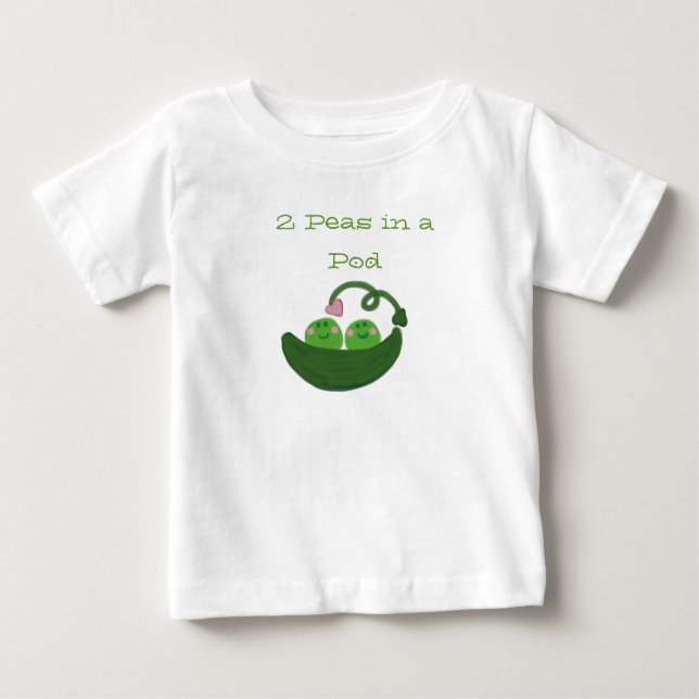 2 Peas in a Pod Baby T-Shirt (Front)