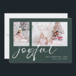 2 Photo 2025 Calendar Joyful Christmas Green Holiday Card<br><div class="desc">Modern 2 Photos Family Script 2025 Calendar Joyful Christmas Dark Green. Available digitally and printed. Simply replace the two sample photos with your own and personalise with your names. Joyful is in a stylish playful set script in white which can be changed to another colour if you so wish. On...</div>
