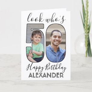 2 Photo Look Who's 50 Fiftieth Birthday Pictures Card