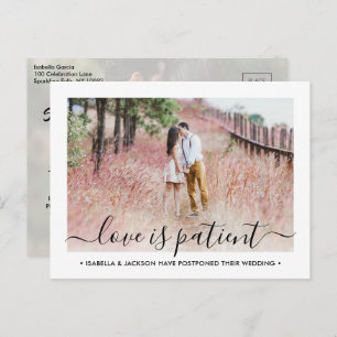 2 Photo Love is Patient Wedding Change the Date Announcement Postcard