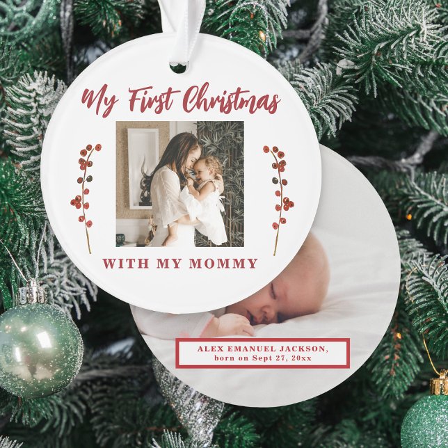 2 photo mum and baby First Christmas together Ornament (Creator Uploaded)
