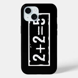 2 plus 2 equals 5 iPhone 15 case