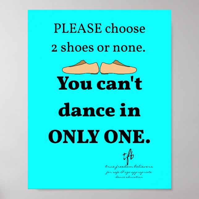 2 Shoes or None Cyan Dance Studio Poster (Front)
