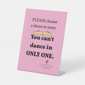 2 Shoes or None Light Pink Pedestal Sign