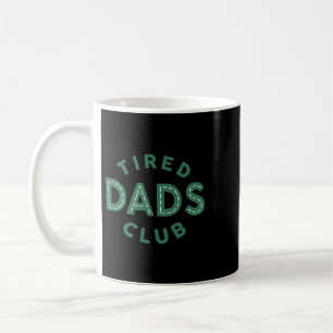 2 Side Tired Dads Club Construction Play Cars On Coffee Mug